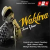 About Wakhra Tera Yaar Song